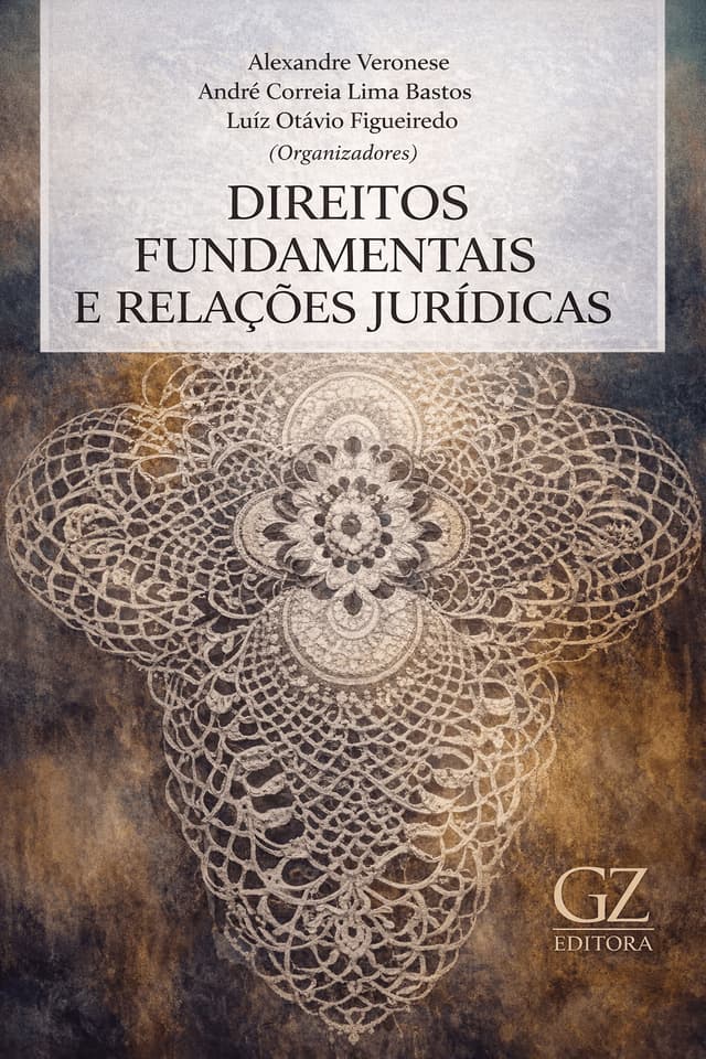 Direitos Fundamentais e Relações Jurídicas